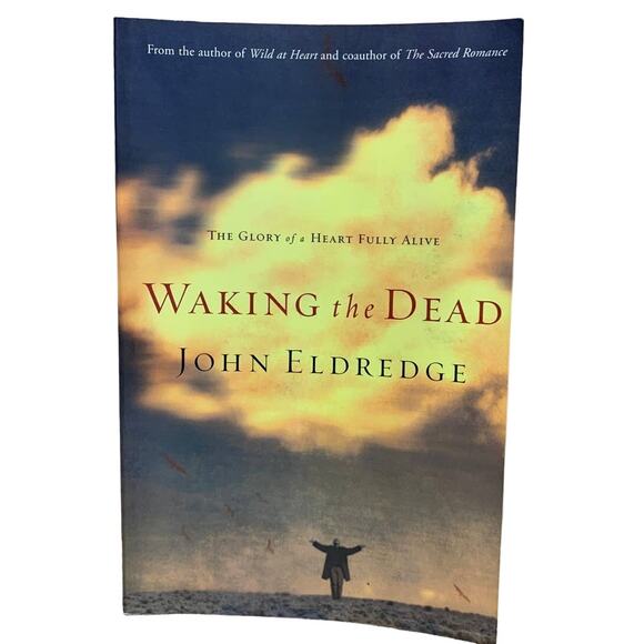 Vintage 2003 Waking the Dead Christian Religious Paperback Book by John Eldredge - Picture 1 of 2